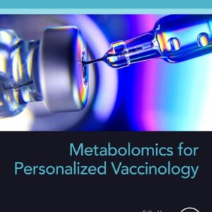 Metabolomics for Personalized Vaccinology (Developments in Applied Microbiology and Biotechnology)
