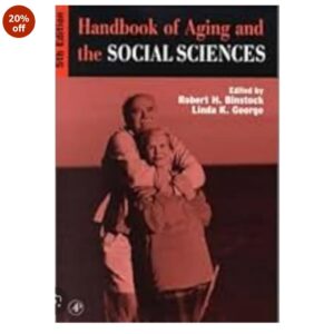 Handbook of Aging and the Social Sciences
