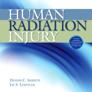 Human Radiation Injury-ISBN: 9781605470115