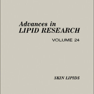 Advances in Lipid Research: Skin Lipids
