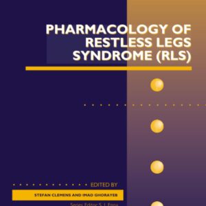 Pharmacology of Restless Legs Syndrome (RLS) (Volume 84) (Advances in Pharmacology