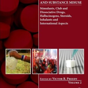 Neuropathology of Drug Addictions and Substance Misuse Volume 2: Stimulants