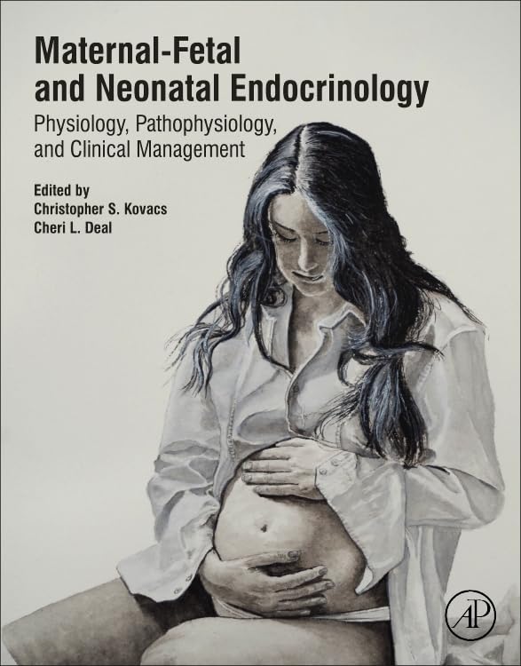 Maternal-Fetal and Neonatal Endocrinology: Physiology