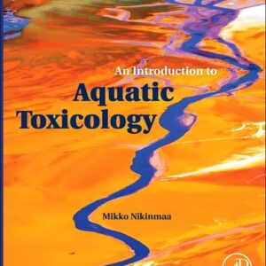 An Introduction to Aquatic Toxicology