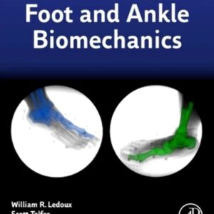 Foot and Ankle Biomechanics