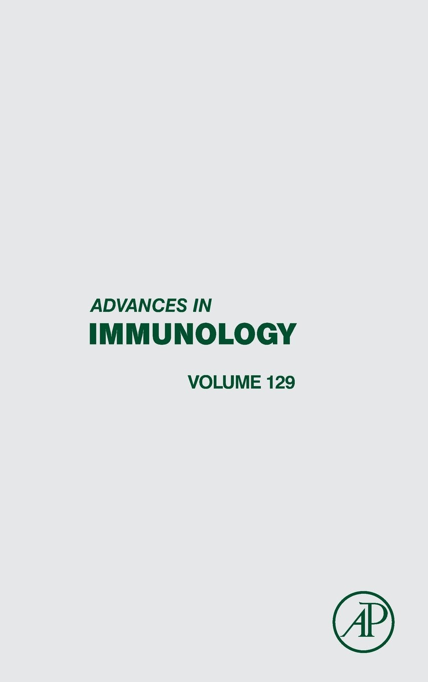 Advances in Immunology (Volume 129)