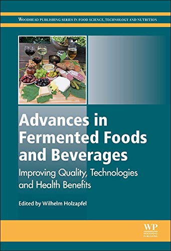 Advances in Fermented Foods and Beverages: Improving Quality