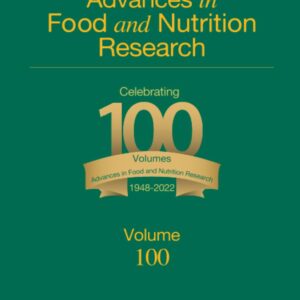 Advances in Food and Nutrition Research (Volume 100)
