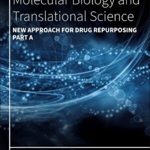 New Approach for Drug Repurposing Part A (Volume 205) (Progress in Molecular Biology and Translational Science