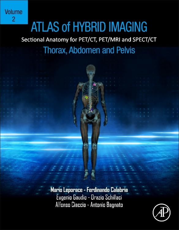 Atlas of Hybrid Imaging Sectional Anatomy for PET/CT