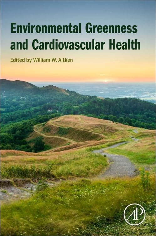 Environmental Greenness and Cardiovascular Health