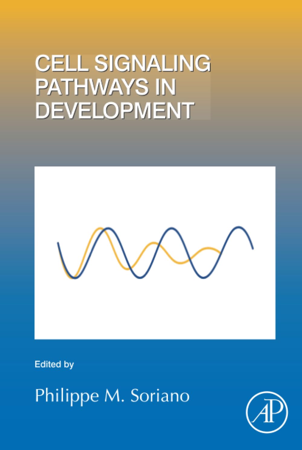 Cell Signaling Pathways in Development (Volume 149) (Current Topics in Developmental Biology