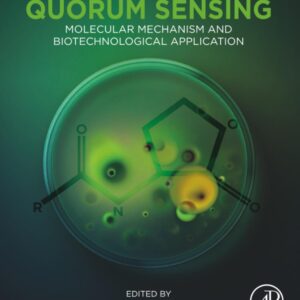Quorum Sensing: Molecular Mechanism and Biotechnological Application