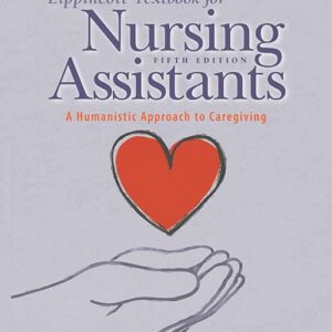 Workbook for Lippincott Textbook for Nursing Assistants: A Humanistic Approach to Caregiving-ISBN: 9781975108540
