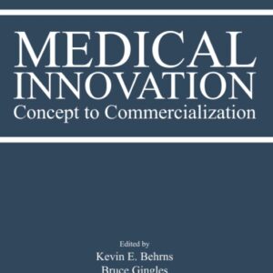 Medical Innovation: Concept to Commercialization