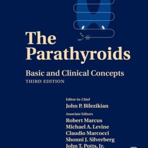 The Parathyroids: Basic and Clinical Concepts