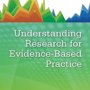 Understanding Research for Evidence-Based Practice-ISBN: 9781451191073