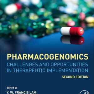 Pharmacogenomics: Challenges and Opportunities in Therapeutic Implementation