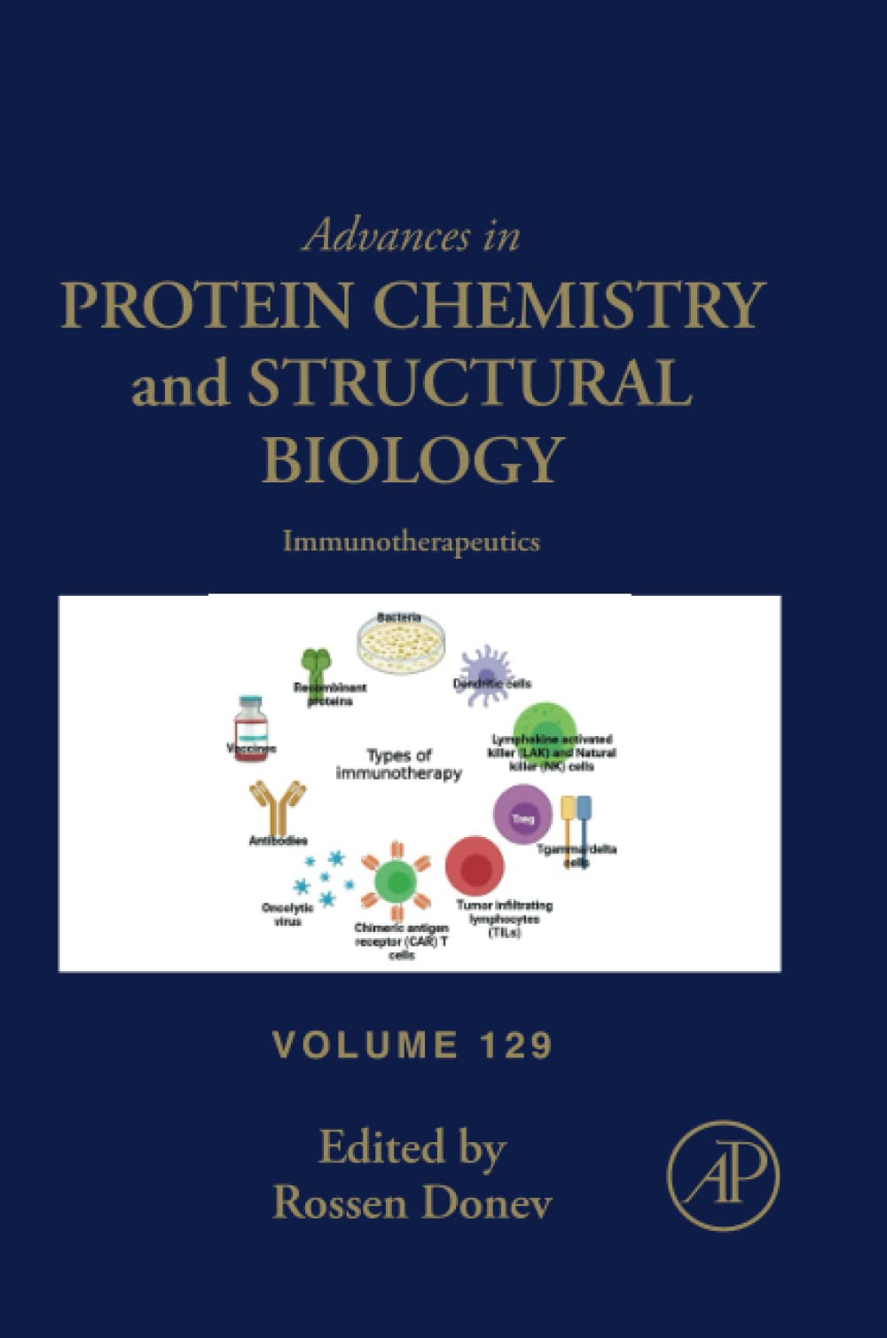 Immunotherapeutics (Volume 129) (Advances in Protein Chemistry and Structural Biology