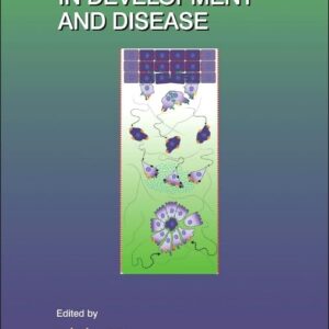 Cellular Adhesion in Development and Disease (Volume 112) (Current Topics in Developmental Biology