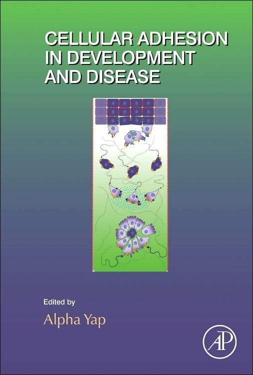 Cellular Adhesion in Development and Disease (Volume 112) (Current Topics in Developmental Biology