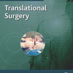Translational Surgery (Handbook for Designing and Conducting Clinical and Translational Research)