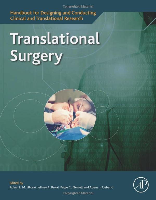 Translational Surgery (Handbook for Designing and Conducting Clinical and Translational Research)