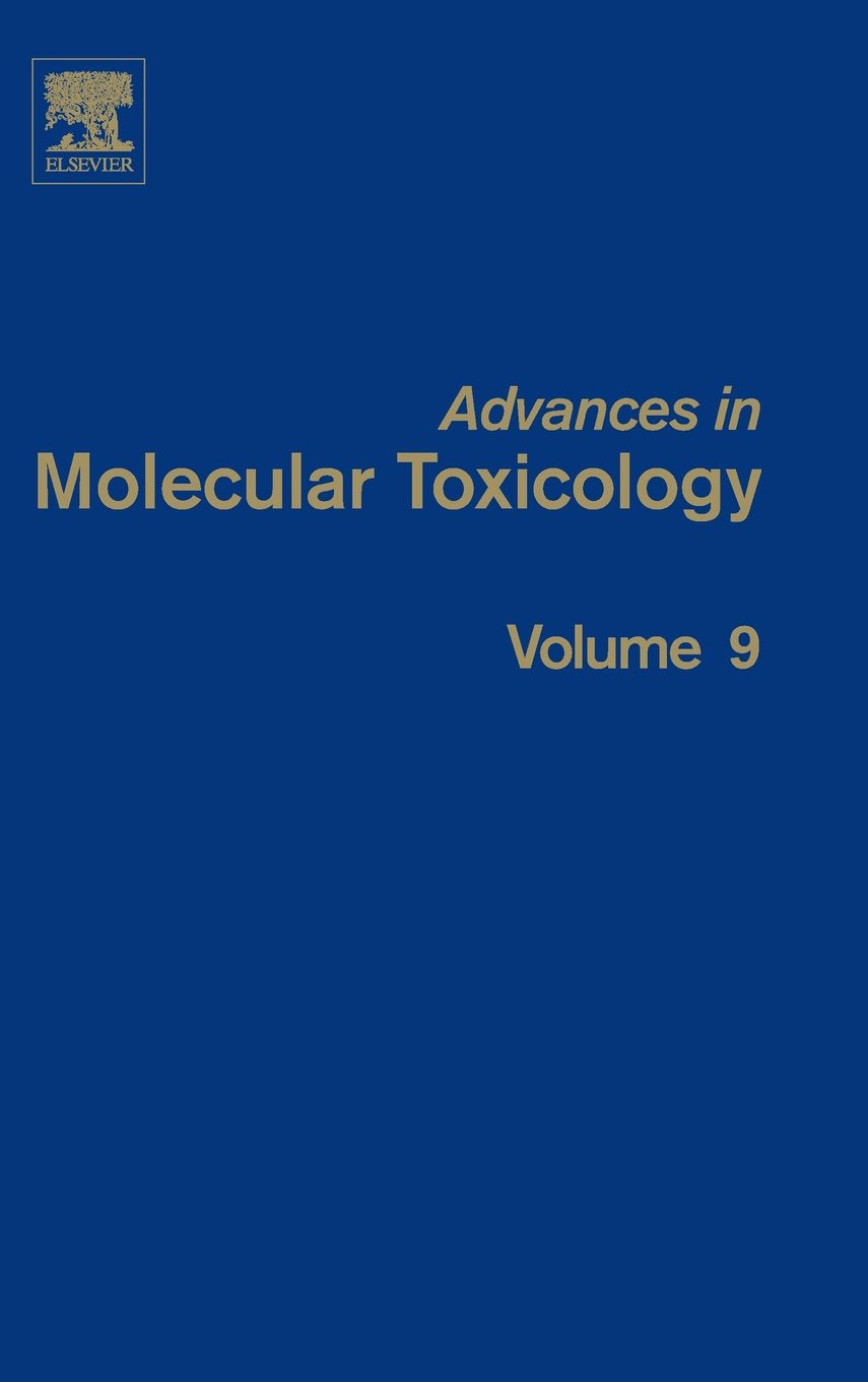 Advances in Molecular Toxicology (Volume 9)