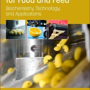 Extrusion Cooking for Food and Feed: Biochemistry