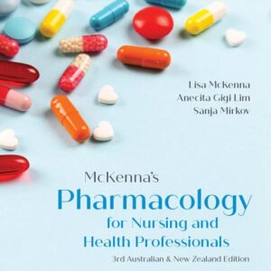 McKenna's Pharmacology for Nursing and Health Professionals-ISBN: 9781925058178
