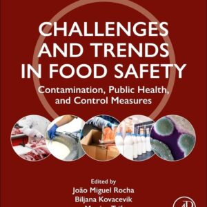 Challenges and Trends in Food Safety: Contamination
