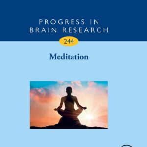 Meditation (Volume 244) (Progress in Brain Research