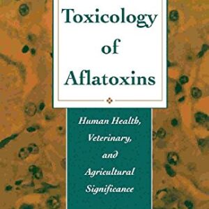 The Toxicology of Aflatoxins: Human Health