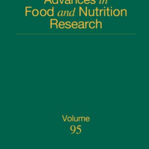 Advances in Food and Nutrition Research (Volume 95)