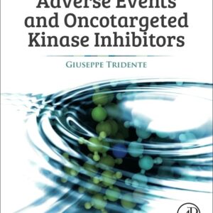 Adverse Events and Oncotargeted Kinase Inhibitors