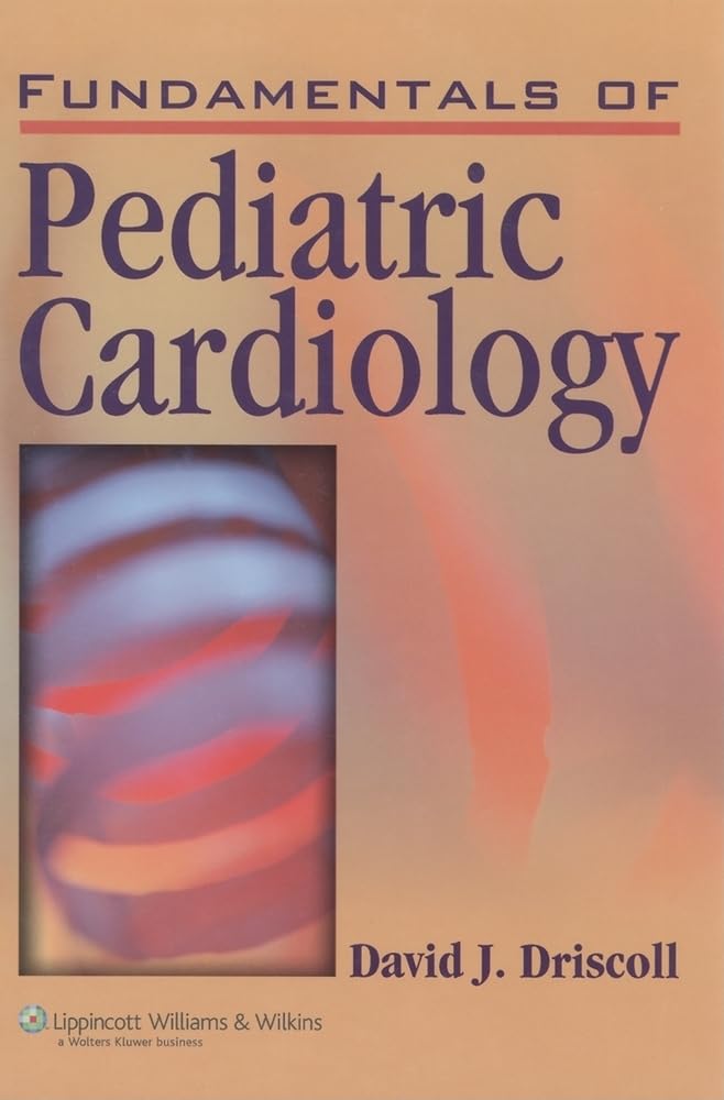 Fundamentals of Pediatric Cardiology-ISBN: 9780781785006