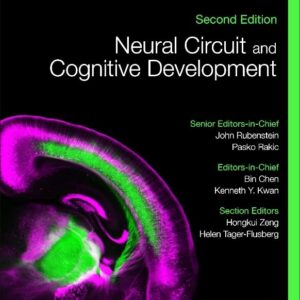 Neural Circuit and Cognitive Development: Comprehensive Developmental Neuroscience