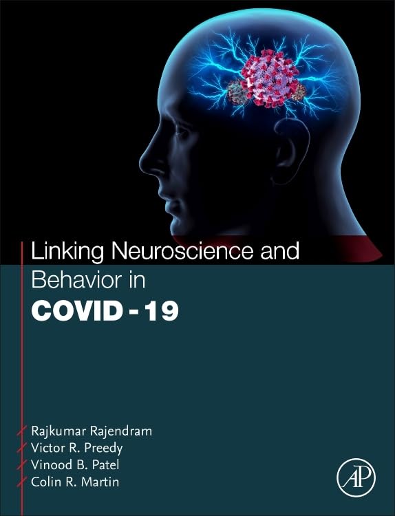 Linking Neuroscience and Behavior in COVID-19 (Thematic Approaches to COVID-19)