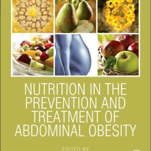 Nutrition in the Prevention and Treatment of Abdominal Obesity