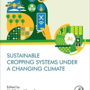 Sustainable Cropping Systems Under a Changing Climate