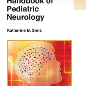 Handbook of Pediatric Neurology-ISBN: 9781451175486