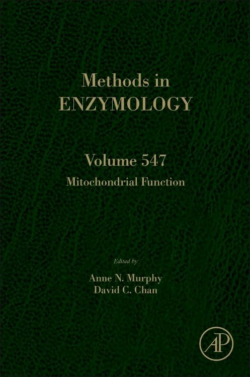Mitochondrial Function (Volume 547) (Methods in Enzymology