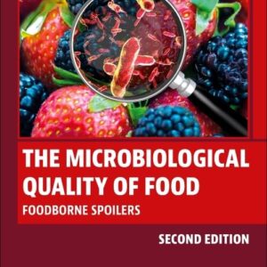 The Microbiological Quality of Food: Foodborne Spoilers (Woodhead Publishing Series in Food Science