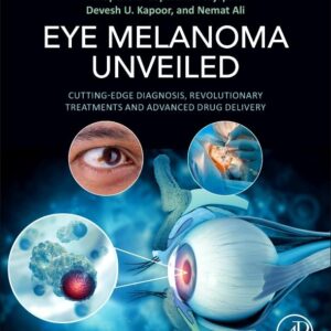 Eye Melanoma Unveiled: Cutting-Edge Diagnosis