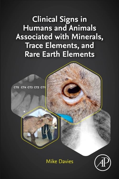 Clinical Signs in Humans and Animals Associated with Minerals