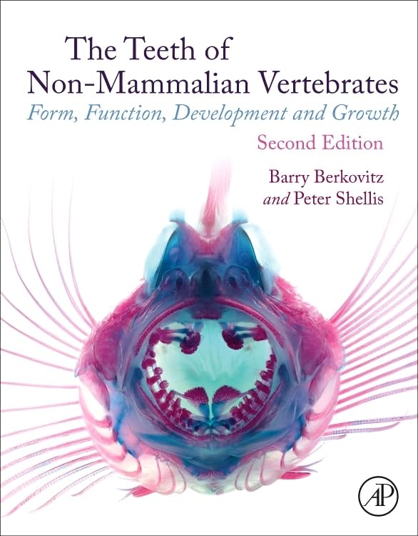 The Teeth of Non-mammalian Vertebrates: Form
