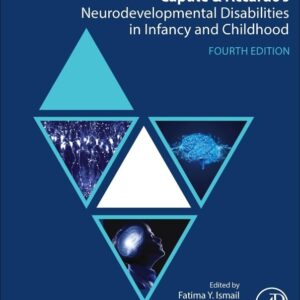 Capute and Accardo's Neurodevelopmental Disabilities in Infancy and Childhood