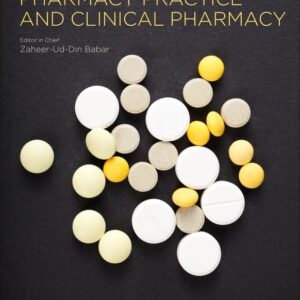 Encyclopedia of Pharmacy Practice and Clinical Pharmacy (3 Volumes)