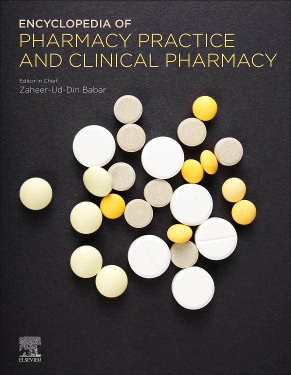 Encyclopedia of Pharmacy Practice and Clinical Pharmacy (3 Volumes)