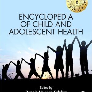 Encyclopedia of Child and Adolescent Health
